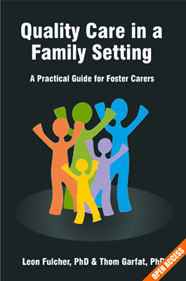 Quality Care in a Family Setting: A Practical Guide for Foster Carers